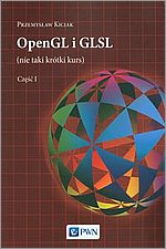 OpenGL i GLSL (nie taki krtki kurs) Cz I
