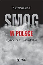 Smog w Polsce Przyczyny skutki przeciwdziaanie